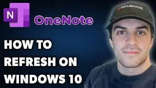 How to Refresh Onenote on Windows 10 (Full 2024 Guide)