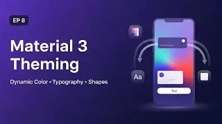 Material 3 Theming & Dynamic Color in Jetpack Compose | Colors, Typography, Shapes (EP 8)