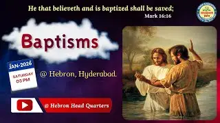 BAPTISMS (31-01-2026) || HEBRON HEADQUARTERS