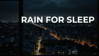 Rain Ambience for Long Sleep