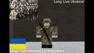 Eastern Theatre (Ukraine Edition)
