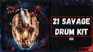 21 SAVAGE DRUM KIT [SWORD] 2025 | Drum Kit Free Download