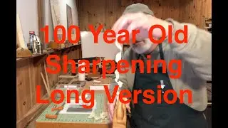 100 Year Old Freehand Sharpening Method - Long Version - No Jigs, No Guide - Plane Talk Jan 5, 2026
