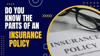 🔥🔍 You need to know this! Parts of an Insurance Policy