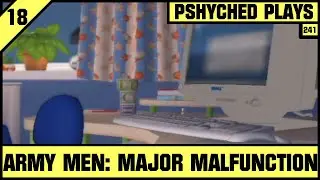 #241 | Army Men: Major Malfunction #18 - Short Circuits / Duvet Double Duct