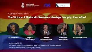 The Victory of Thailand&rsquo;s Same-sex Marriage: Happily, Ever After?