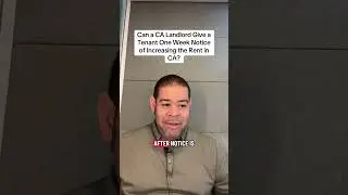 Can a CA Landlord Give a Tenant One Week Notice of Increasing the Rent in CA? #landlordwarrior