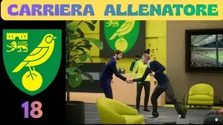 COLPI LAST MINUTE [#18] CARRIERA ALLENATORE NORWICH CITY FC 26