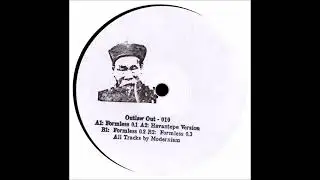 Modernism - Formless 0.2 [OUT-010]