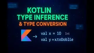 Kotlin Type Inference & Type Conversion Explained 🔥 | Kotlin for Beginners 2025 | AI Read