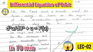 Differential Equation of Orbit 🔥 Full Derivation | Central Force Motion @Educationalsir-100  #bsc 