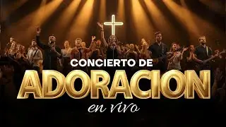 Adoración Cristiana en Vivo | Noche Especial de Fe y Descanso Espiritual