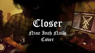 NINE INCH NAILS - CLOSER guitar cover + TABS