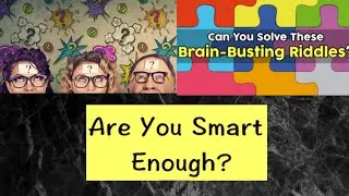 20 Tricky BRAIN TEASER QUESTIONS