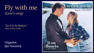 Fly with me (Lena's song) - Organist: Jan Noordzij