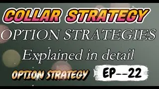 COLLAR || COLLAR OPTION STRATEGY 💰EP--22|| #pptf