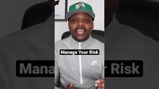Don&rsquo;t Lose it All!!! Learn to Manage your Risk