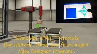 10.Schneider HMI Tutorials -Hmi History , Write your first project ,Vijeo Designer Program .