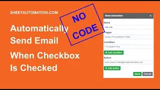 Automatically send email when checkbox is checked in Google Sheets