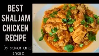 Best Shaljam Chicken Recipe | Turnip Chicken Curry | Easy recipe