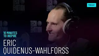 Tech.Emotion - 10 minutes to inspire | Eric Quidenus-Wahlforss