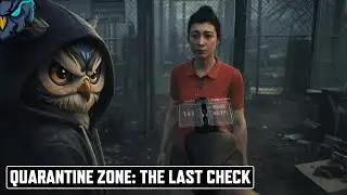 ПОСЛЕДНИЙ ШАНС  - QUARANTINE ZONE THE LAST CHECK