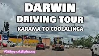 DARWIN NT 🇦🇺 DRIVING TOUR 2024 WET SEASON KARAMA TO COOLALINGA CENTRAL NORTHERN TERRITORY AUSTRALIA