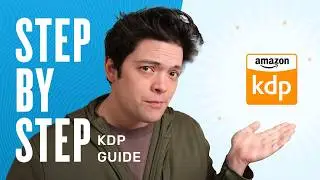 How to Publish a Book on Amazon KDP (2026 Step-by-Step Guide)