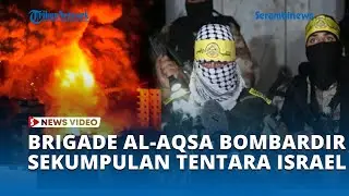 Brigade Al Aqsa Bombardir Sekumpulan Tentara Israel