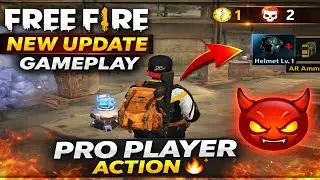 FREE FIRE New Update Gameplay 🔥 | Pro Player Action