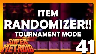 41 &bull; Randomizer Tracker &bull; Super Metroid Item Randomizer &bull; Tournament &bull; TX3499345