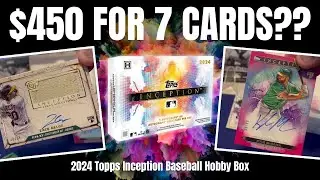 $450 FOR 7 CARDS?? 2024 Topps Inception Baseball has nasty RPAs and Autographs!!