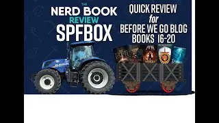 SPFBOX Batch 4 Books 16-20 for the Before We Go Blog