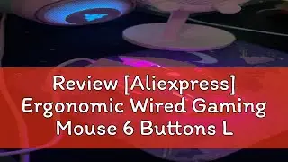 Review [Aliexpress] Ergonomic Wired Gaming Mouse 6 Buttons LED 2400 DPI USB Computer Gamer Mouse K3