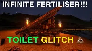 INFINITE FERTILISER!!! Toilet glitch - Ark Hacks #1