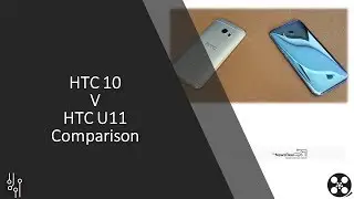 Впечатления от сравнения HTC 10 и HTC U11