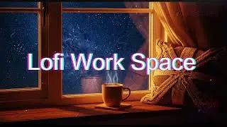 Lofi Work Space 📂 Deep Focus Study/Work Concentration [chill lo-fi hip hop beats] #hindilofivibes