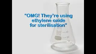 Ethylene oxide and sterilisation - a quick analysis