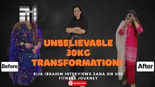 Unbelievable 30kg Transformation! 💫 Rija Ibrahim Interviews Sana on Her Fitness Journey