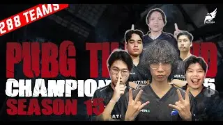 PUBG THAILAND CHAMPIONSHIP 2025 SEASON 15 รอบคัดเลือก 288 ทีม | Matilda Esport