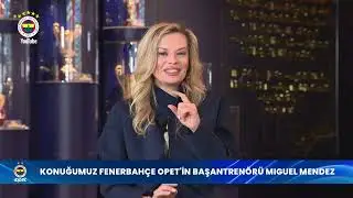 Fenerbahçe Opet'in Başantrenörü Miguel Mendez ile Potanın Kraliçeleri