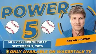 FIVE FREE MLB Picks Today | Tuesday MLB Best Bets | Expert Sports Picks | Power 5 for 9/9/25
