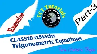 3.Class10 Trigonometry || solutions of Trigonometric Equations || opt.maths trigonometry by #tctsir