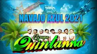 🔴NAVAJO AZUL LIMPIA 2021🔴GRUPO QUINTANA
