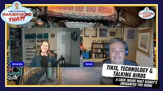 Tikis, Technology & Talking Birds: A Look Inside Disney's Enchanted Tiki Room - Imagine That: Ep- 45