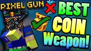 The Best Weapon That Costs COINS in Pixel Gun 3D!