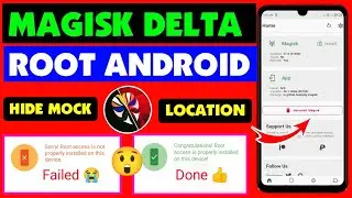 Magisk Delta Root Android 13 12 11 10 9 Version | No Pc Kingroot Twrp Mtkeasysu | Hide Mock Location