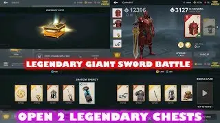 Shadow Fight 3 Legendary GIANT SWORD Battle |  Opening 2 Legendary Chest&radic;