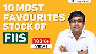 10 Most Favourite Stocks of FIIs | Stocks with Highest FII Holdings