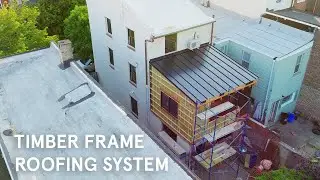 Urban Timber Frame Roofing System [FULL]